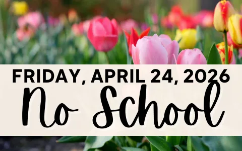 no school april 24 